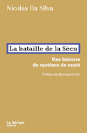 Bataille de la Sécu (La)